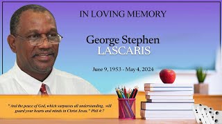 Celebrating the Life of George Stephen Lascaris [upl. by Refitsirhc]