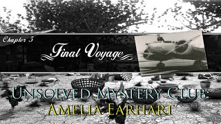 Lets Play  Unsolved Mystery Club  Amelia Earhart  Chapter 5 [upl. by Ylac]