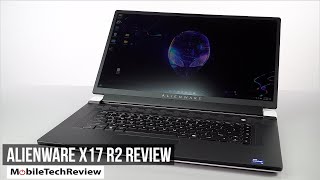 Alienware x17 R2 Review [upl. by Naldo660]