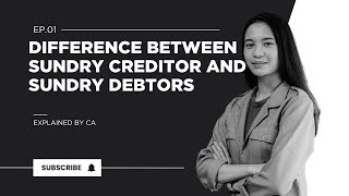 Difference Between Sundry Creditor and Sundry Debtors [upl. by Peregrine]