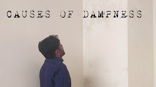 Causes of Dampness and its possible solution [upl. by Odnolor390]