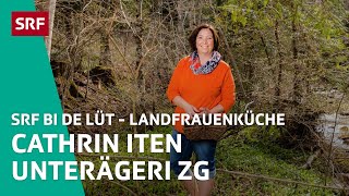 Cathrin Iten Unterägeri ZG Landfrauenküche 2022 – SRF bi de Lüt  SRF [upl. by Neneek759]