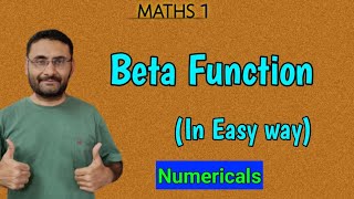 Beta Function  Numericals  Concept  Maths 1  Mathematics [upl. by Ancelin157]