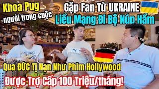 Khoa Pug Bất Ngờ Gặp Fan Từ UKRAINE Liều Mạng Đi Bộ Vượt Bao Hiểm Nguy qua ĐỨC Tị Nạn Thành Công [upl. by Ettenil]