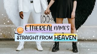 ETHEREAL BABY NAMES STRAIGHT OUTTA HEAVEN For Boys Girls amp Unisex  NEW BABY NAME TREND ALERT 2021 [upl. by Orvas]