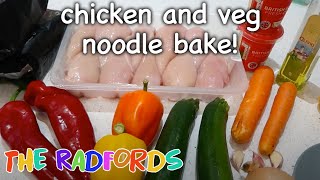 Chicken And Veg Noodle Bake Cooking On A Budget  The Radford Family [upl. by Weinhardt279]