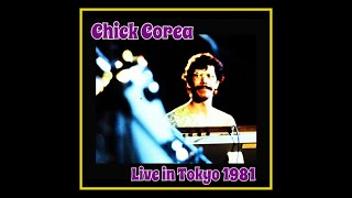 Chick Corea Three Quartets Band  Live in Tokyo 1981 Complete Bootleg [upl. by Charlotta381]