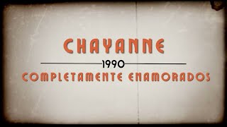 Chayanne  Completamente Enamorados Letra Completa [upl. by Ahseka833]