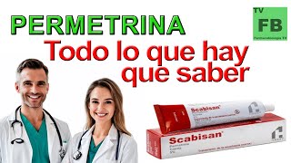 PERMETRINA Para qué Sirve Cómo se toma y todo lo que hay que saber ¡Medicamento Seguro👨‍🔬💊 [upl. by Dinsmore]