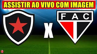 BOTAFOGOPB X FERROVIÃRIO AO VIVO COM IMAGEM  CAMPEONATO BRASILEIRO  ONDE ASSISTIR [upl. by Ramgad]