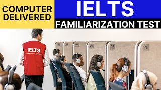 Computer Delivered IELTS FREE Familiarization Test By Asad Yaqub [upl. by Akinihs]