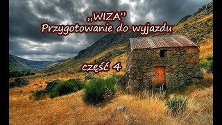 Wiza Przygotowanie do wyjazdu  część 4 [upl. by Komara109]