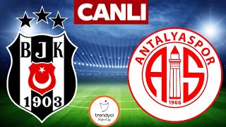 BEŞİKTAŞ ANTALYASPOR MAÇI CANLI İZLE [upl. by Ynotna]