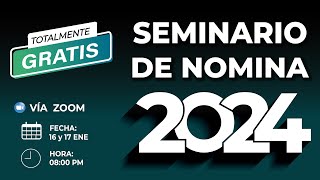 SEMINARIO DE NOMINA GRATIS [upl. by Nerhe]