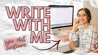 Write With Me LIVESTREAM ✍️✨ super chill writing session [upl. by Nomsed]