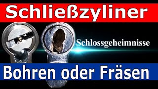 Schließzylinder TürZylinder Bohren vs Fräsen bei einer Türnotöffnung [upl. by Haynes513]