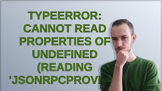 TypeError Cannot read properties of undefined reading JsonRpcProvider [upl. by Anitsirhcairam872]