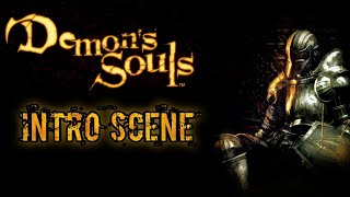 DEMONS SOULS ORIGINAL Intro [upl. by Hake]