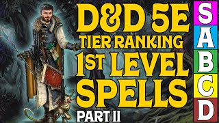 Tier Ranking the First Level Spells in DampD 5e Part 2 [upl. by Lian]