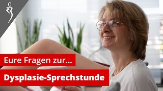 Eure Fragen zur DysplasieSprechstunde [upl. by Dlonra]