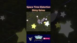 SPACE TIME DISTORTION SHINY EEVEE shinypokemonhunter pokemonlegendsarceus shinypokemon [upl. by Ralyks]