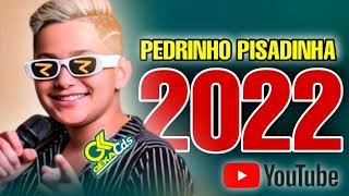 PEDRINHO PISADINHA CD NOVO 2022 [upl. by Grunenwald]