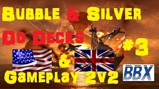 Wargame Red Dragon Gameplay  Bubble and Silver 2v2 USA amp UK decks [upl. by Elehcar]