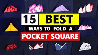 15 Best Ways to Fold a Pocket Square [upl. by Eceinal]