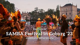 Emotions of Samba Festival in Coburg 2023  Cinematic Aftermovie in 4K [upl. by Egdamlat160]