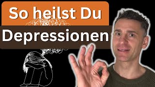 Die WAHRE Ursache verstehen und Depressionen heilen lernen [upl. by Cadmar]