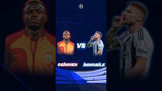 Osimhen VS İmmobile football osimhen immobile beşiktaş galatasaray messi ronaldo shorts [upl. by Teodoro978]