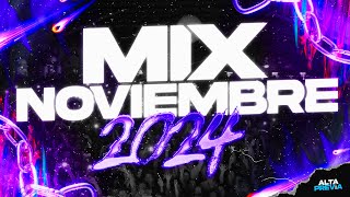 MIX NOVIEMBRE 2024 🔥 LO MAS ESCUCHADO REGGAETON  CACHENGUE  ALTA PREVIA 🔥 [upl. by Allsopp511]