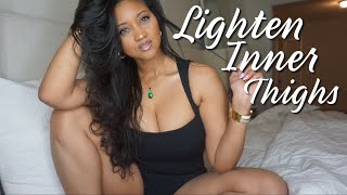 How To Lighten Annoying Dark Marks On Inner Thighs [upl. by Anayek]