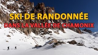 Ski de randonnée dans la vallée de Chamonix [upl. by Fitz]