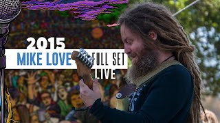 Mike Love  Full Set Recorded live  CaliRoots2015 [upl. by Iarised391]