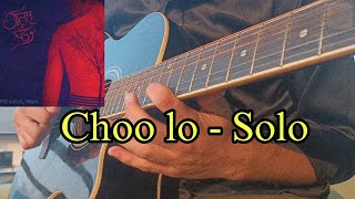 Choo lo  Solo Tabs in Description [upl. by Tham]