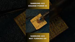 Samsung A53 Not turning on change power IC Shorts [upl. by Aniz]