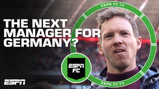 Could Julian Nagelsmann be Germanys next manager 🤔  ESPN FC [upl. by Vivienne]