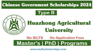 Huazhong Agricultural University CSC Scholarships  How to Apply  Requirements  Benefits  2024 [upl. by Neibaf]