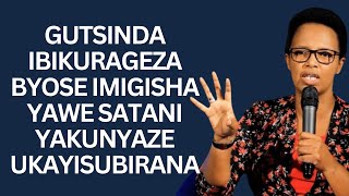 GUTSINDA IBIKURAGEZA BYOSE IMIGISHA YAWE SATANI YAKUNYAZE UKAYISUBIRANA  Pst HORTENSE MAZIMPAKA [upl. by Salvadore]