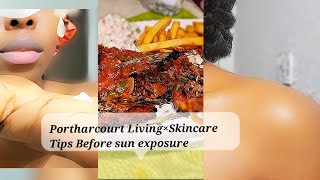 Days in my life  Best skincare tips for sun protection  Living alone in Nigeria Barbecue fish [upl. by Asenab]