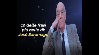 10 delle frasi più belle di Josè Saramago [upl. by Marinelli43]