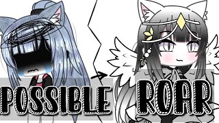 Impossible And RoarGacha life GLMV [upl. by Charlena]