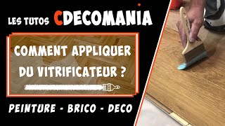 Comment Appliquer du Vitrificateur  Parquet Escalier  Tutos Bricolage Cdecomania [upl. by Sheba]