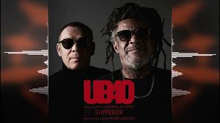 UB40  Sufferer feat Ali Campbell amp Astro Universal Music Group Release 2022 [upl. by Pollock956]