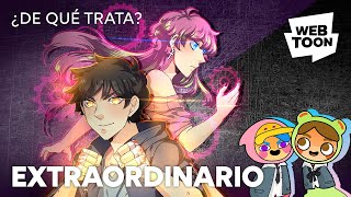 extraOrdinario  ¿De qué trata  WEBTOON [upl. by Wurst]