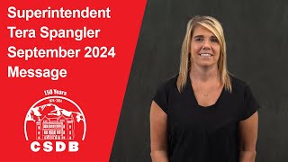 Superintendent Spangler  September 2024 Message [upl. by Nrubyar]