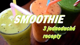 3 jednoduché smoothie recepty  Fancy [upl. by Aizirk]