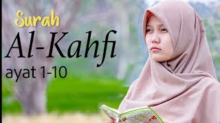 Al Kahf 110 Irama Bayyati Suasana Alam [upl. by Trakas]