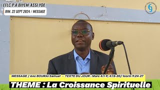 THÈME  La Croissance Spirituelle  Anc BOURAI Samuel [upl. by Santiago]